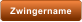 Zwingername